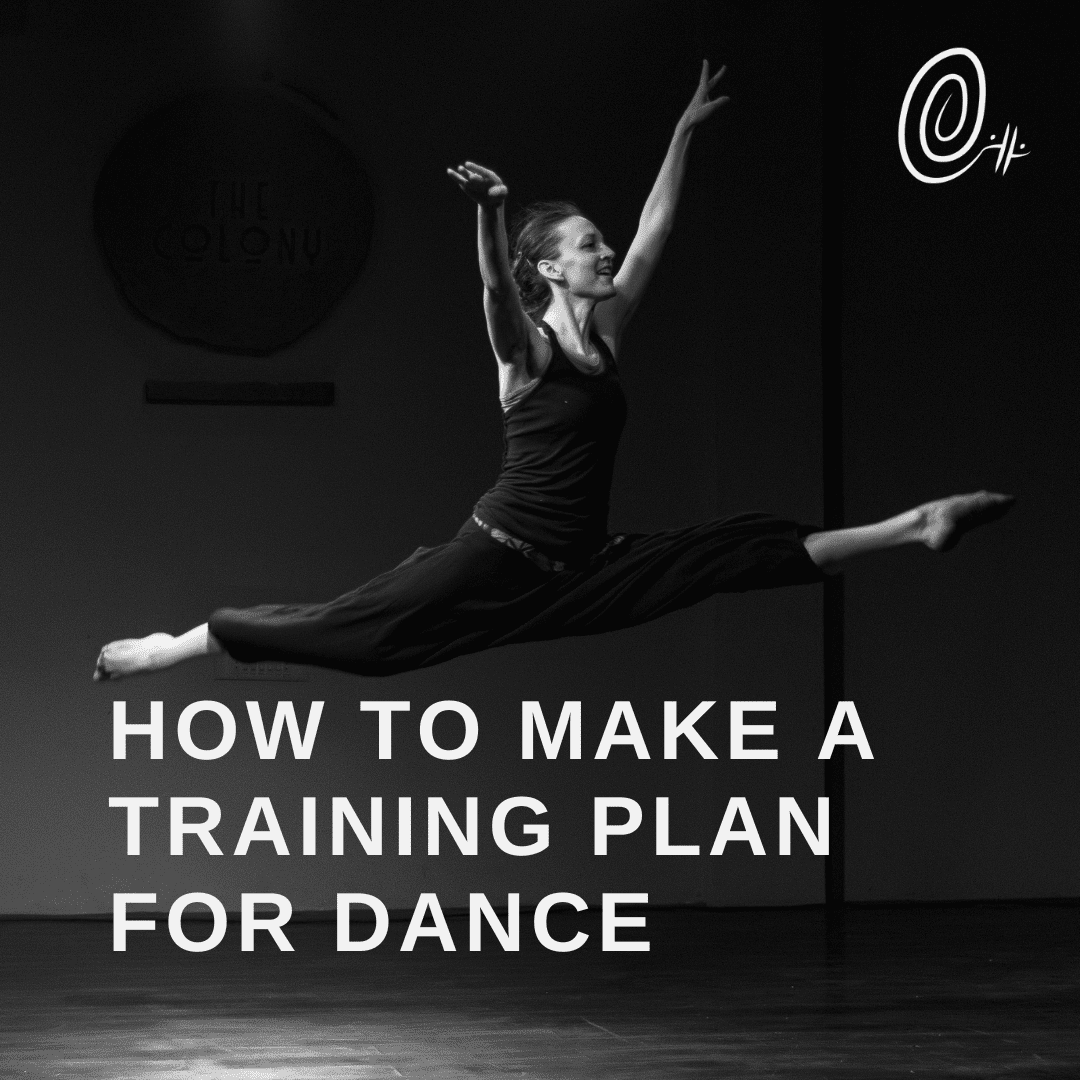 How to Make a Training Plan for Dance
